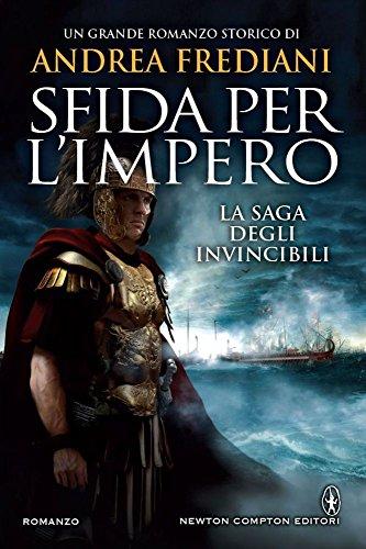 Sfida per l'impero. La saga degli invincibili