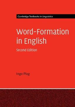 Word-Formation in English (Cambridge Textbooks in Linguistics)