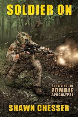 Soldier On: Surviving the Zombie Apocalypse