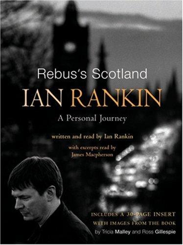 Rebus's Scotland. 3 CDs: A Personal Journey