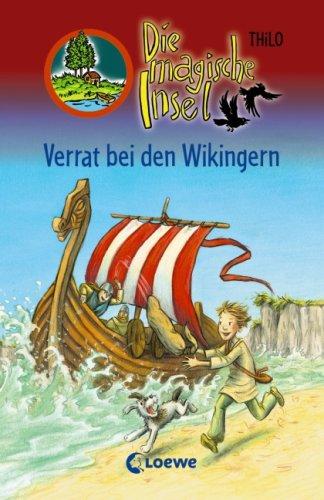 Die magische Insel 01. Verrat bei den Wikingern