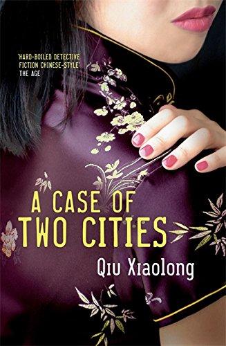 A Case of Two Cities. An Inspector Chen Mystery (Sceptre)