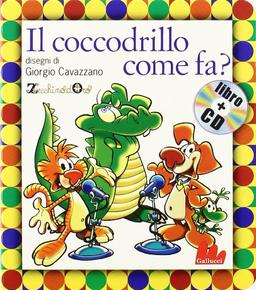 Il coccodrillo come fa? Con CD Audio