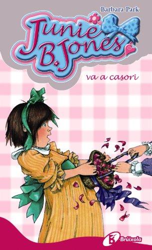 Junie B. Jones va a casori (Catalá - A PARTIR DE 6 ANYS - PERSONATGES I SÈRIES - Junie B. Jones, Band 9)