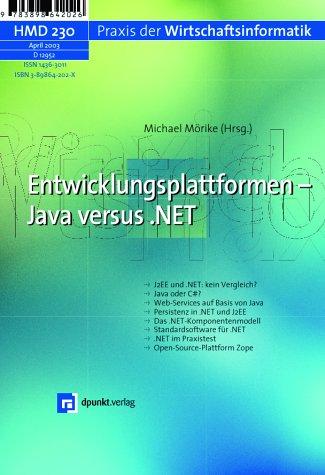 HDM Praxis der Wirtschaftsinformatik, H.230 : Entwicklungsplattformen - Java versus .NET