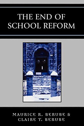 The End of School Reform