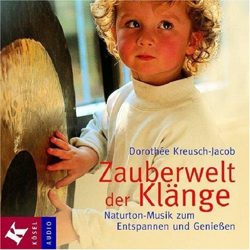 Zauberwelt der Klänge: Naturton-Musik zum Entspannen und Genießen