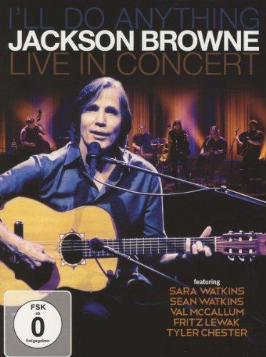 Jackson Browne - I'll Do Anything