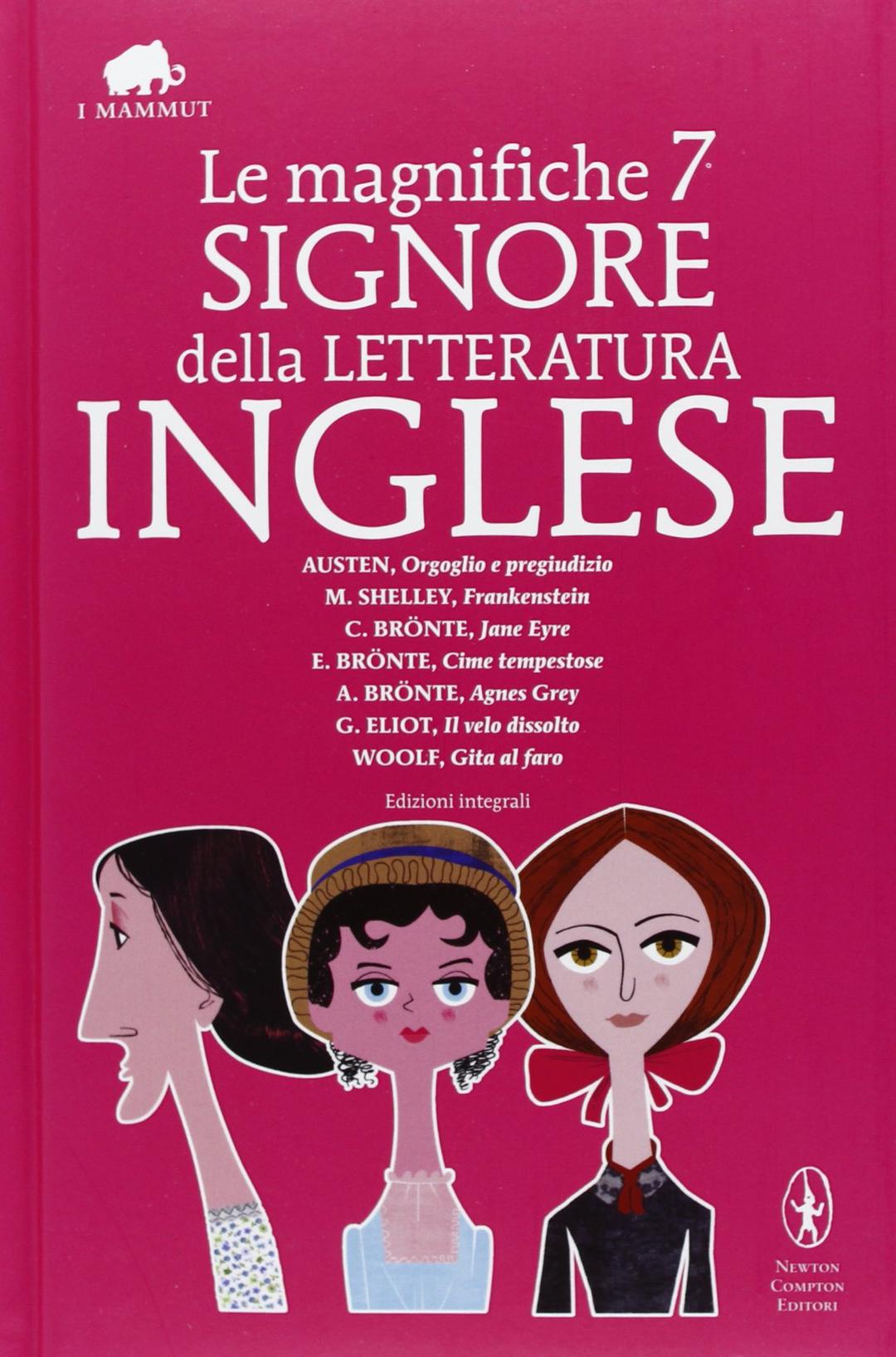 Le magnifiche 7 signore della letteratura inglese. Ediz. integrale (Grandi tascabili economici. I mammut)