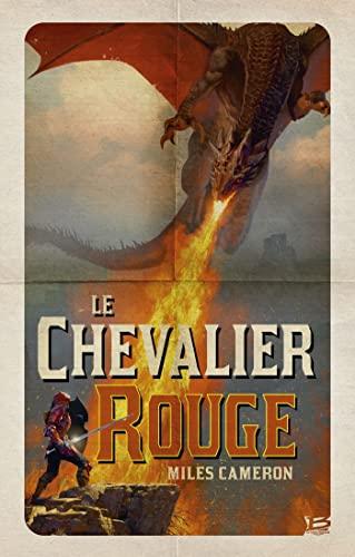 Renégat. Vol. 1. Le Chevalier rouge