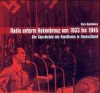 Radio Unterm Hakenkreuz Von 1933 Bis 1945