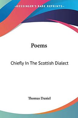 Poems: Chiefly In The Scottish Dialect