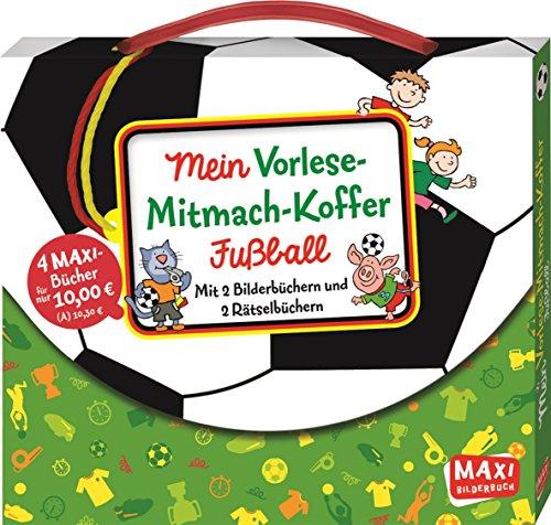 Mein Vorlese-Mitmach-Koffer - Fußball: Mit 2 Bilderbüchern und 2 Rätselbüchern