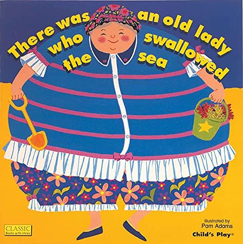 There Was an Old Lady Who Swallowed the Sea (Classic Books With Holes)