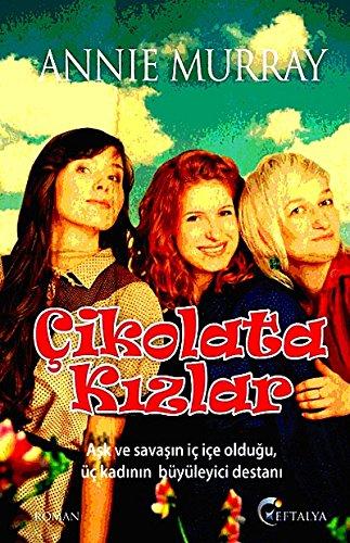 ÇİKOLATA KIZLAR