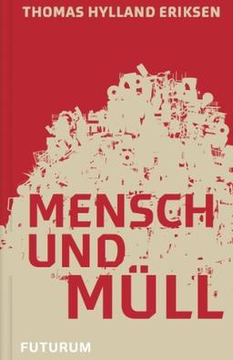 Mensch und Müll