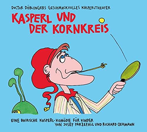 Kasperl und der Kornkreis