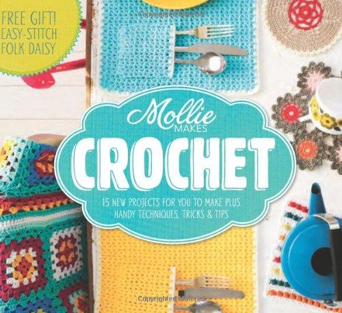 Mollie Makes: Crochet