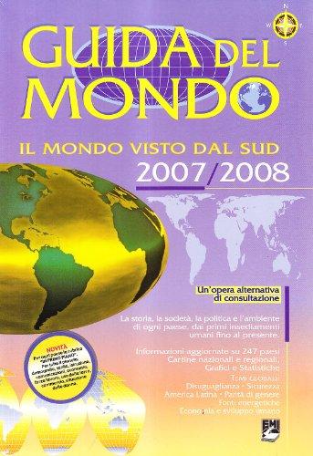 Guida del mondo. Il mondo visto da sud 2007-2008 (Paesi. Situazioni e problemi)