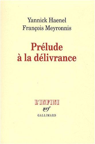 Prélude à la délivrance