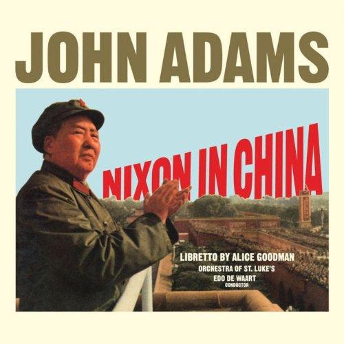 Adams: Nixon in China (Gesamtaufnahme)