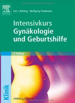 Intensivkurs Gynäkologie und Geburtshilfe