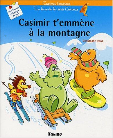 Casimir t'emmène à la montagne