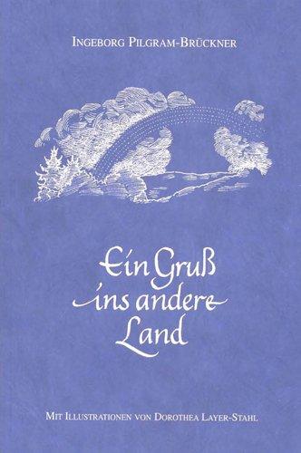 Ein Gruß ins andere Land: Trost-Büchlein bei Todesfall