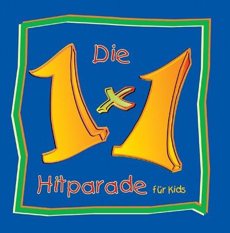 Die 1 x 1 Hitparade für Kids. CD.