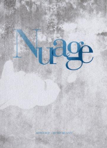 Nuage : exposition, Arles, Musée Réattu, 15 mai-30 septembre 2013