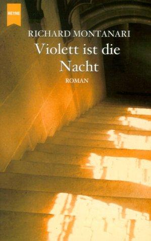 Violett ist die Nacht