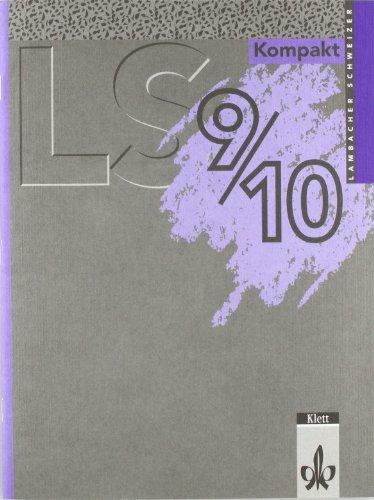 Lambacher-Schweizer Kompakt. Mit den wichtigsten Formeln und Merksätzen der jeweiligen Klassenstufen und einer Menge Beispielen: Lambacher-Schweizer Kompakt, 9./10. Schuljahr, EURO