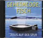 Geheimcode Fisch: Jesus auf der Spur