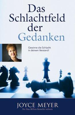 Das Schlachtfeld der Gedanken: Gewinne die Schlacht in deinem Verstand