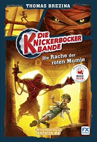 Die Knickerbocker-Bande, Band 5: Die Rache der roten Mumie