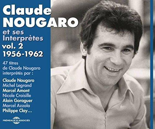 Claude Nougaro Et Ses Interprètes 1956-1962 Vol. 2