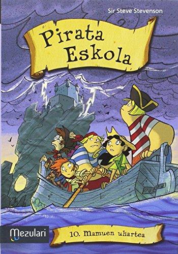 Pirata eskola 10. Mamuen Uhartea