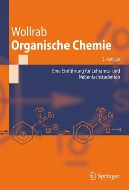 Organische Chemie: Eine Einführung für Lehramts- und Nebenfachstudenten (Springer-Lehrbuch)