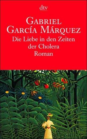 Die Liebe in den Zeiten der Cholera. (Fiction, Poetry & Drama)