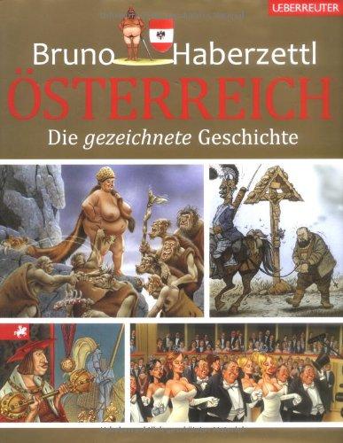 Österreich: Die gezeichnete Geschichte