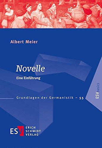 Novelle: Eine Einführung (Grundlagen der Germanistik (GrG), Band 55)