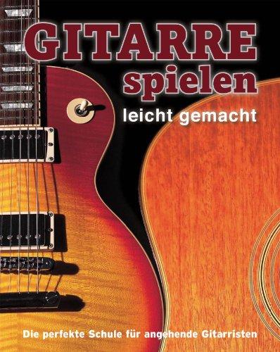 Gitarre spielen leicht gemacht