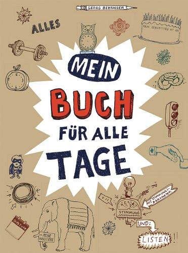 Mein Buch für alle Tage: Mit Stimmungsbarometer und Listen