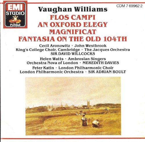 Williams: Flos Campi/An Oxford Elegy/Magnificat/Fantasia on the Old 104th