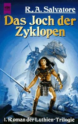 Das Joch der Zyklopen. Erster Roman der Luthien- Trilogie.