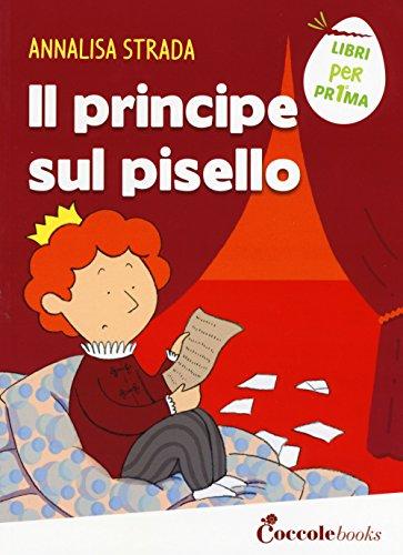 Il principe sul pisello (Libri per pr1ma)