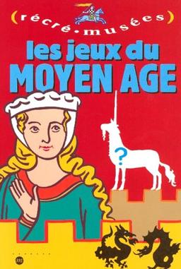 Les jeux du Moyen Age