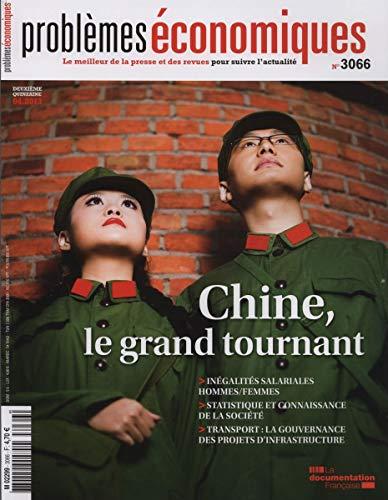 La Chine, le grand tournant ( Problèmes économiques n°3066)