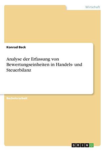 Analyse der Erfassung von Bewertungseinheiten in Handels- und Steuerbilanz