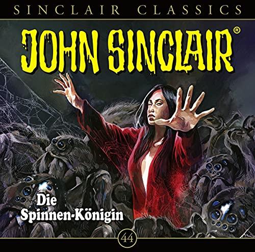 John Sinclair Classics - Folge 44: Die Spinnen-Königin. Hörspiel. (Geisterjäger John Sinclair - Classics, Band 44)